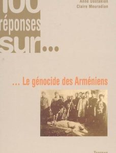 100 REPONSES SUR…LE GENOCIDE DES ARMENIENS