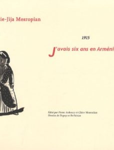 1915 : J'avais 6 ans en Arménie