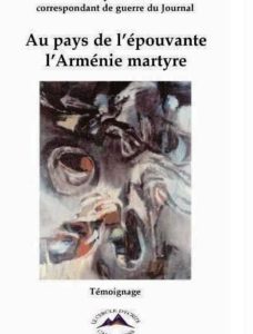 Au pays de l'épouvante l'Arménie martyre
