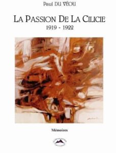 La passion de la Cilicie, 1919-1922