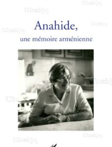 Anahide, une mémoire arménienne