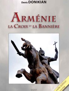 Arménie - la Croix et la Bannière