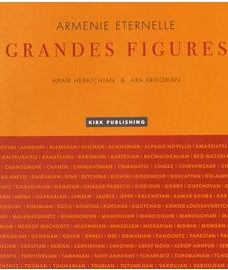 Arménie : Les grandes figures