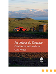 Au détour du Caucase - Conversation avec un cheval