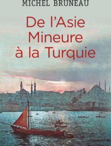 De l'Asie Mineure à la Turquie