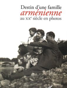 Destin d’une famille arménienne au XXème siècle en photos