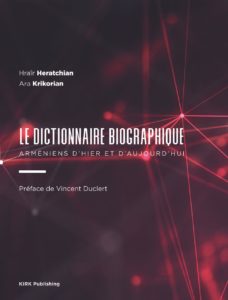 Le dictionnaire biographique - Arméniens d'hier et d'aujourd'hui