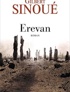 Erevan, de Gilbert Sinoué