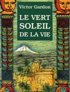 Le Vert Soleil de la Vie