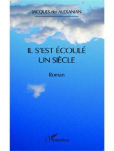 Il s'est écoulé un siècle