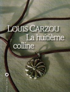 La huitième colline