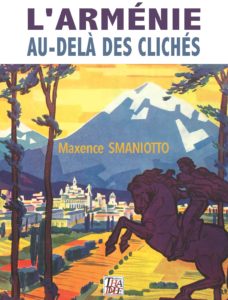 L'Arménie au-delà des clichés
