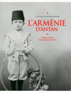 L'Arménie d'antan. Voyage à travers l'Arménie d'avant 1915