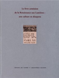 Le livre arménien de la renaissance aux lumières