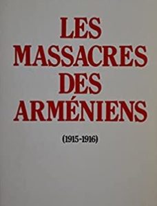Les Massacres des Arméniens (1915-1916)