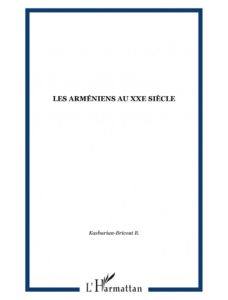 Les Arméniens au XXe siècle