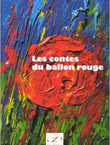 Les contes du ballon rouge