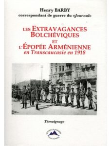 Les extravagances bolchéviques et l’époquée arménienne