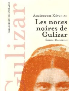 Les noces noires de Gulizar
