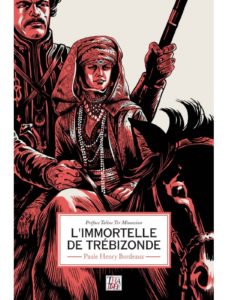 L'immortelle de Trébizone