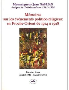 Mémoire sur les évenements politico-religieux en Proche-Orient de 1914 à 1928