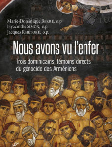 Nous avons vu l'enfer : 3 dominicains, témoins