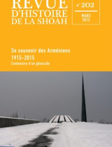 Revue d'Histoire de la Shoah. Se souvenir des Arméniens 1915-2015