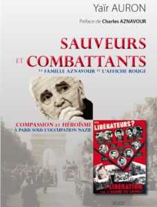 Sauveurs et combattants - La famille Aznavour et l’Affiche Rouge