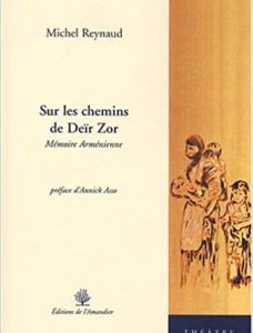 Sur les chemins de Deïr Zor - Mémoire arménienne