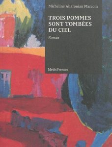 Trois pommes sont tombées du ciel
