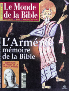 L'Arménie mémoire de la Bible - Le Monde de la Bible, juillet-août 2001