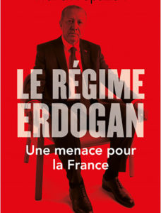 Le Régime d’Erdogan - Une menace pour la France