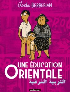 Une éducation Orientale