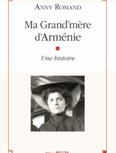 Ma grand mère d'Arménie : Une histoire