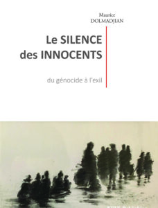 Le silence des innocents. Du génocide à l’exil