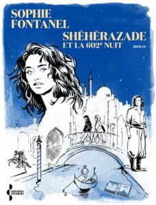 Shéhérazade et la 602e nuit